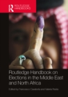 Routledge Handbook on Elections in the Middle East and North Africa - eBook