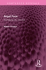 Angel Face : The Making of a Criminal - eBook