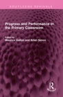 Progress and Performance in the Primary Classroom - eBook