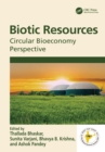 Biotic Resources : Circular Bioeconomy Perspective - eBook