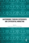 Gastronomic Tourism Experiences and Experiential Marketing - eBook