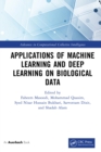 Applications of Machine Learning and Deep Learning on Biological Data - eBook