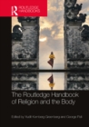 The Routledge Handbook of Religion and the Body - eBook