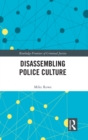Disassembling Police Culture - eBook