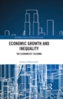 Economic Growth and Inequality : The Economists' Dilemma - eBook