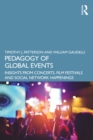 Pedagogy of Global Events : Insights from Concerts, Film Festivals and Social Network Happenings - eBook