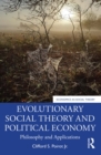 Evolutionary Social Theory and Political Economy : Philosophy and Applications - eBook