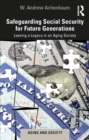 Safeguarding Social Security for Future Generations : Leaving a Legacy in an Aging Society - eBook