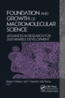 Foundation and Growth of Macromolecular Science : Advances in Research for Sustainable Development - eBook