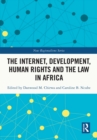 The Internet, Development, Human Rights and the Law in Africa - eBook