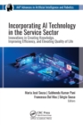 Incorporating AI Technology in the Service Sector : Innovations in Creating Knowledge, Improving Efficiency, and Elevating Quality of Life - eBook