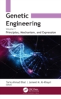 Genetic Engineering : Volume 1: Principles Mechanism, and Expression - eBook