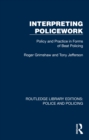 Interpreting Policework : Policy and Practice in Forms of Beat Policing - eBook