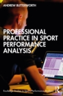 Professional Practice in Sport Performance Analysis - eBook