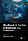 Handbook of Cardiac Critical Care and Anaesthesia - eBook
