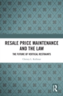 Resale Price Maintenance and the Law : The Future of Vertical Restraints - eBook