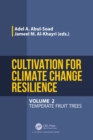 Cultivation for Climate Change Resilience, Volume 2 : Temperate Fruit Trees - eBook