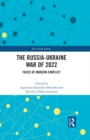 The Russia-Ukraine War of 2022 : Faces of Modern Conflict - eBook