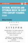 Reform, Notation and Ottoman music in Early 19th Century Istanbul : EUTERPE - eBook