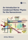 An Introduction to Condensed Matter Physics for the Nanosciences - eBook