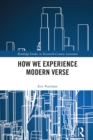How We Experience Modern Verse - eBook