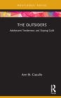 The Outsiders : Adolescent Tenderness and Staying Gold - eBook