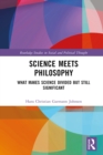 Science Meets Philosophy : What Makes Science Divided but Still Significant - eBook