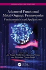 Advanced Functional Metal-Organic Frameworks : Fundamentals and Applications - eBook