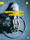 Speculative Coolness : Architecture, Media, the Real, and the Virtual - eBook