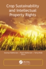 Crop Sustainability and Intellectual Property Rights - eBook