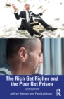 The Rich Get Richer and the Poor Get Prison : Thinking Critically About Class and Criminal Justice - eBook