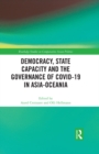Democracy, State Capacity and the Governance of COVID-19 in Asia-Oceania - eBook