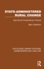 State-Administered Rural Change : Agricultural Cooperatives in Rural Kenya - eBook