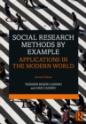 Social Research Methods by Example : Applications in the Modern World - eBook