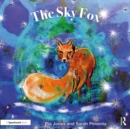 The Sky Fox : For Children With Feelings Of Loneliness - eBook
