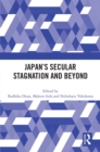 Japan's Secular Stagnation and Beyond - eBook