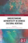 Understanding Authenticity in Chinese Cultural Heritage - eBook