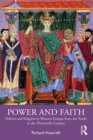 Power and Faith : Politics and Religion in Western Europe from the Tenth to the Thirteenth Century - eBook