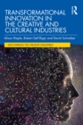 Transformational Innovation in the Creative and Cultural Industries - eBook