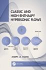 Classic and High-Enthalpy Hypersonic Flows - eBook