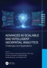 Advances in Scalable and Intelligent Geospatial Analytics : Challenges and Applications - eBook