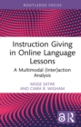Instruction Giving in Online Language Lessons : A Multimodal (Inter)action Analysis - eBook