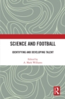 Science and Football : Identifying and Developing Talent - eBook