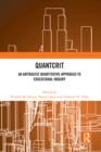 QuantCrit : An Antiracist Quantitative Approach to Educational Inquiry - eBook