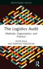 The Logistics Audit : Methods, Organization, and Practice - eBook