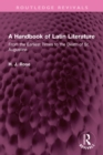 A Handbook of Latin Literature : From the Earliest Times to the Death of St. Augustine - eBook