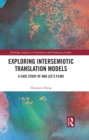 Exploring Intersemiotic Translation Models : A Case Study of Ang Lee's Films - eBook