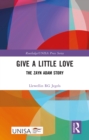 Give a Little Love : The Zayn Adam Story - eBook