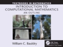 Introduction to Computational Mathematics : An Outline - eBook
