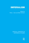 Imperialism : Critical Concepts in Historical Studies Volume III - eBook